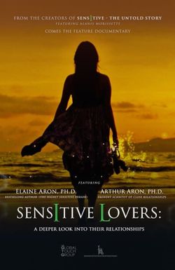 Sensitive Lovers: A Deeper Look into Their Relationships