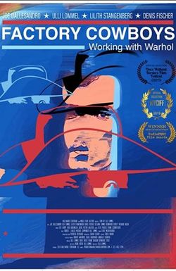 Factory Cowboys: Working with Warhol