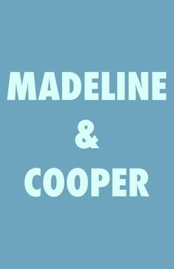Madeline & Cooper