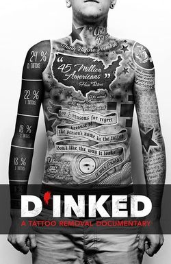 D'Inked: A Tattoo Removal Documentary