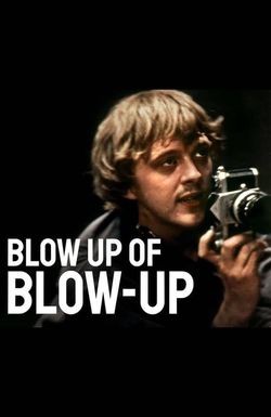 Blow Up of Blow Up