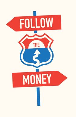 Follow the Money
