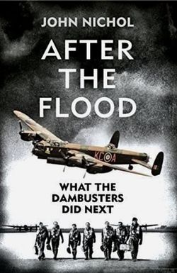 What the Dambusters Did Next