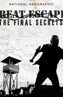Great Escape: The Final Secrets