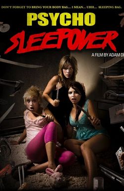 Psycho Sleepover