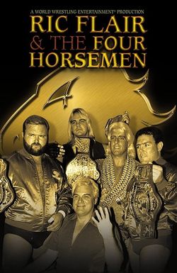 Ric Flair & The Four Horsemen