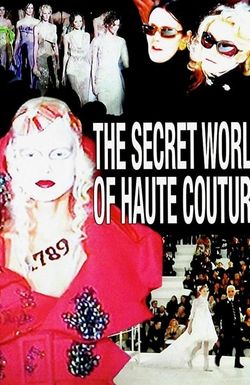 The Secret World of Haute Couture