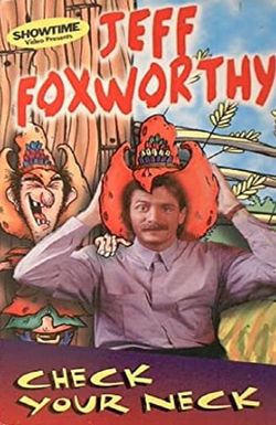 Jeff Foxworthy: Check Your Neck