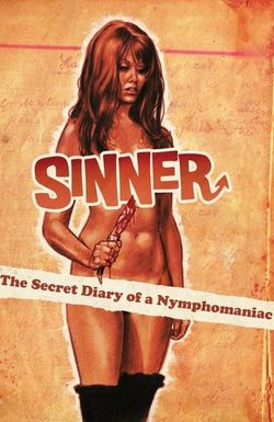 Sinner: The Secret Diary of a Nymphomaniac