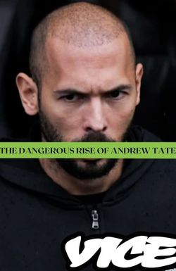Vice Special Report: The Dangerous Rise of Andrew Tate
