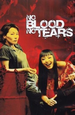 No Blood, No Tears