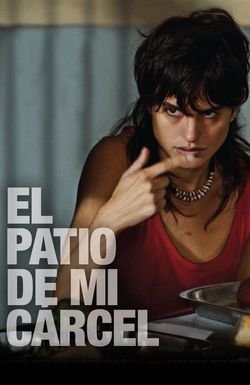 El patio de mi cárcel