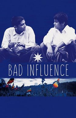 Bad Influence