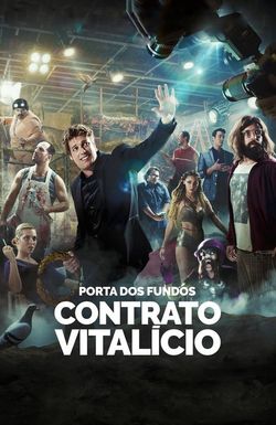 Porta dos Fundos: Contrato Vitalício
