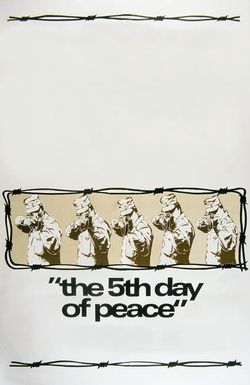 The Fifth Day of Peace