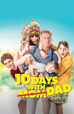 10 Days with Dad