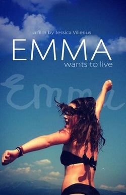 Emma Wants to Live