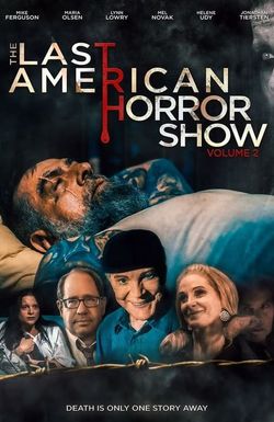 Last American Horror Show: Volume II