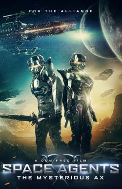 Space Agents: The Mysterious Ax