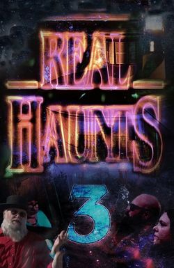 Real Haunts 3