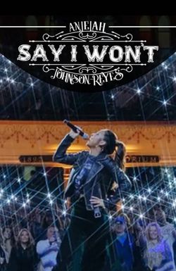Anjelah Johnson-Reyes: Say I Won't