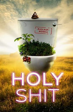 Holy Shit: Can Poop Save the World?