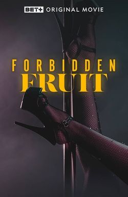 Forbidden Fruit