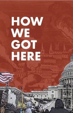 How We Got Here