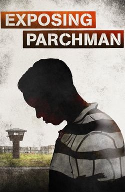 Exposing Parchman