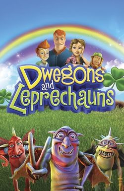 Dwegons and Leprechauns