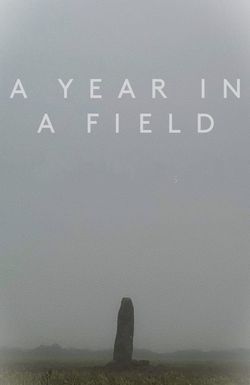 A Year in a Field