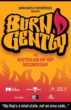 Burn Gently: An Australian Hip Hop Documentary