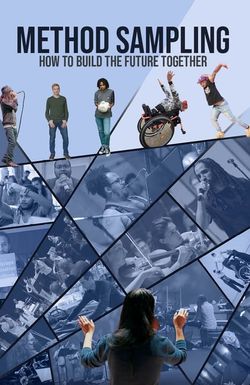 Method Sampling: How to Build the Future Together