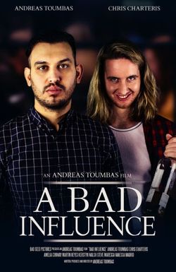 A Bad Influence