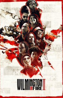 Wilmington on Fire: Chapter II