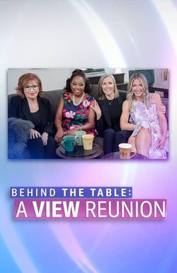 Behind the Table: A View Reunion