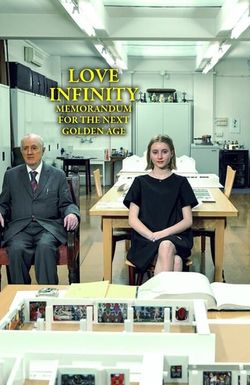 Love Infinity: Memorandum for the Next Golden Age
