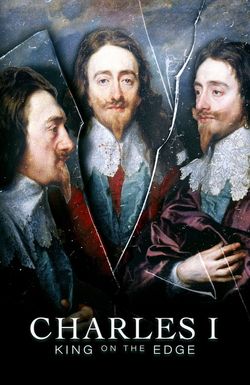 Charles I: King on the Edge