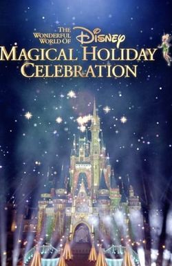 The Wonderful World of Disney: Magical Holiday Celebration