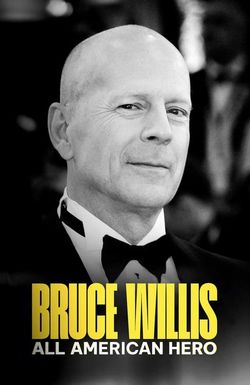 Bruce Willis: All American Hero