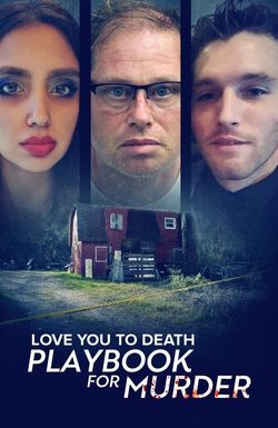 Love You to Death: Playbook for Murder