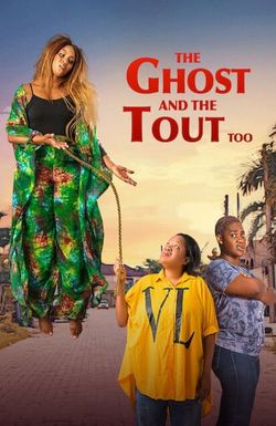 The Ghost and the Tout Too
