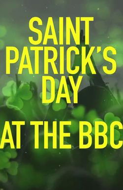 St. Patrick's Day at the BBC
