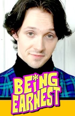 Being Earnest
