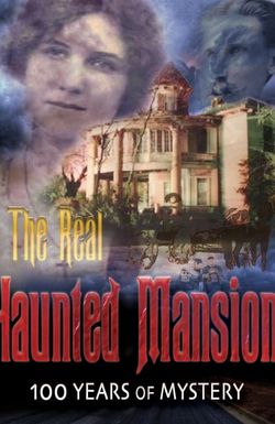 The Real Haunted Mansion