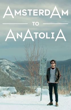 Amsterdam to Anatolia
