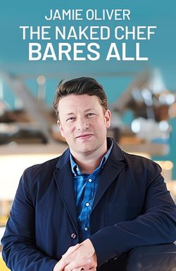 20 Years of The Naked Chef: Jamie Bares All
