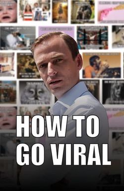 How to Go Viral