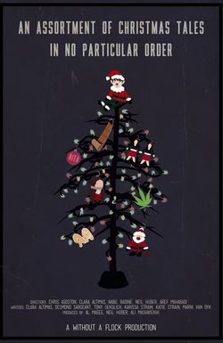 An Assortment of Christmas Tales in No Particular Order