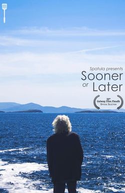 Sooner or Later